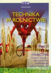 Technika w rolnictwie Część 1  