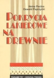 Pokrycia lakierowe na drewnie 