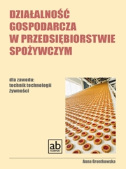 Działalność gospodarcza w przedsiębiorstwie spożywczym