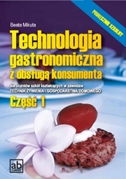 Technologia gastronomiczna z obsługą konsumenta cz. I