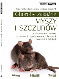 Choroby zakaźne myszy i szczurów z elementami zoonoz, wybranymi zagadnieniami z hodowli, anatomii i fizjologii