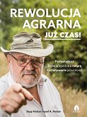 Rewolucja agrarna. Już czas!